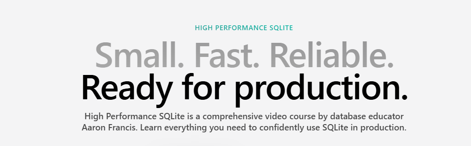 High Performance SQLite Course by Aaron Francis